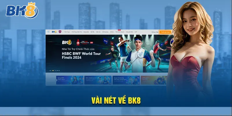giới thiệu BK8 cách tham gia